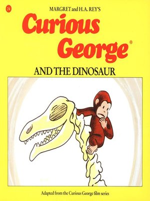 cover image of Curious George and the Dinosaur